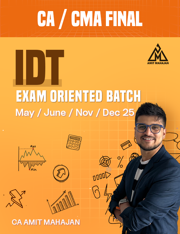 Indirect Tax | Exam Oriented Batch | CA Final |For May 2025/ Nov 2025 | CA Amit Mahajan